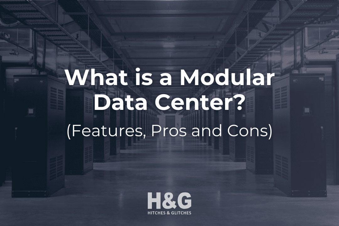 Modular Data Center Features, Pros and Cons